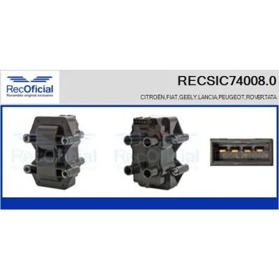 Bobina de encendido RECOFICIAL RECSIC74008.0 RECOFICIAL RECSIC74008.0 Ordena Ya